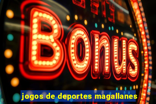 jogos de deportes magallanes